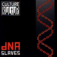 DNA Slaves cover by Culture Kultür